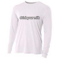 Drink Your Milk Funny Slogan Cooling Performance Long Sleeve Crew