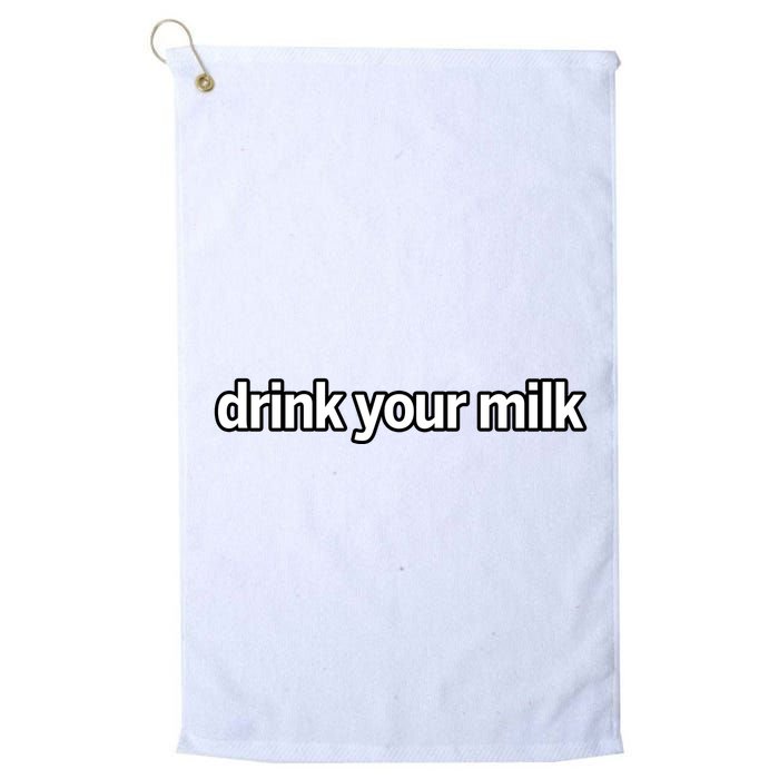Drink Your Milk Funny Slogan Golf Towel