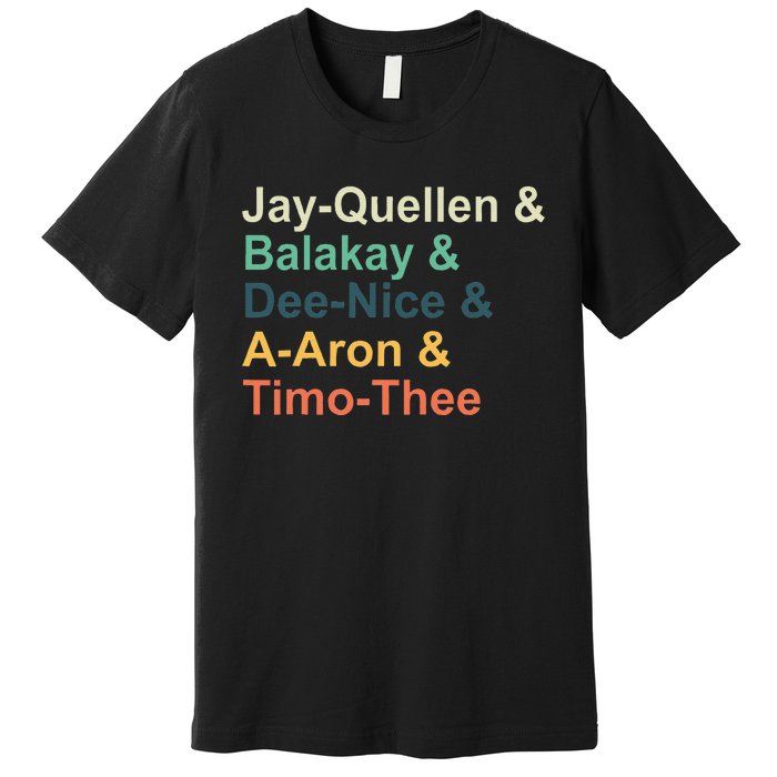 Jayquellen & Balakay & Deenice & Aaron & Timothee Premium T-Shirt