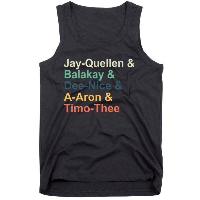 Jayquellen & Balakay & Deenice & Aaron & Timothee Tank Top