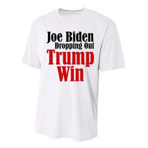 Joe Biden Dropping Out Trump Win 2024 Of Presidential Race Performance Sprint T-Shirt