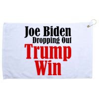 Joe Biden Dropping Out Trump Win 2024 Of Presidential Race Grommeted Golf Towel