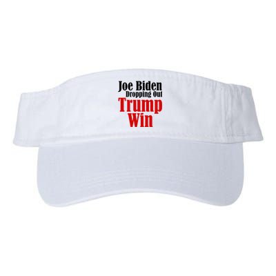 Joe Biden Dropping Out Trump Win 2024 Of Presidential Race Valucap Bio-Washed Visor