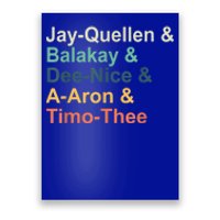 Jayquellen & Balakay & Deenice & Aaron & Timothee Poster