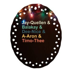 Jayquellen & Balakay & Deenice & Aaron & Timothee Ceramic Oval Ornament