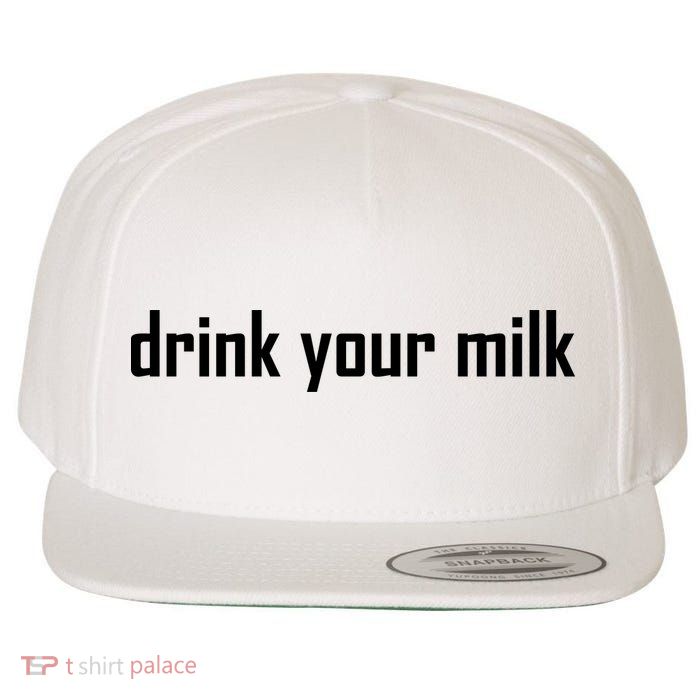 Drink Your Milk Wool Snapback Cap