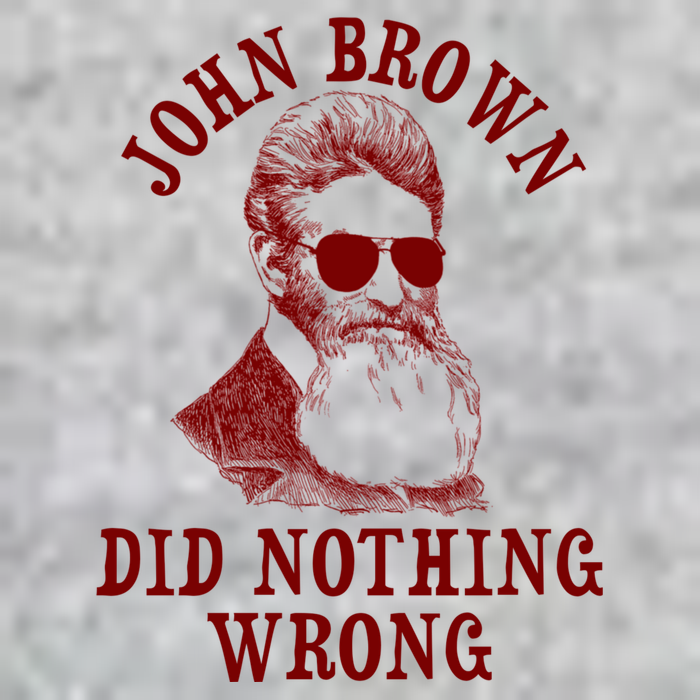 John Brown Did Nothing Wrong Tall T-Shirt