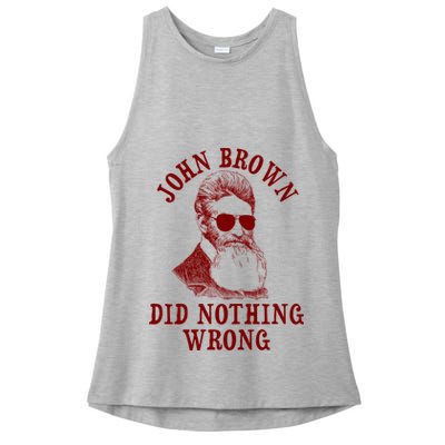 John Brown Did Nothing Wrong Ladies PosiCharge Tri-Blend Wicking Tank