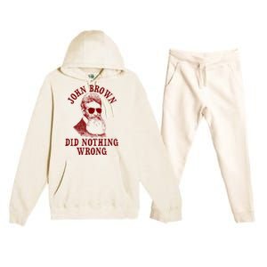 John Brown Did Nothing Wrong Premium Hooded Sweatsuit Set