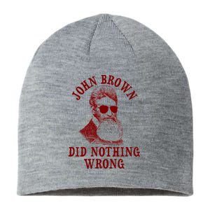 John Brown Did Nothing Wrong Sustainable Beanie