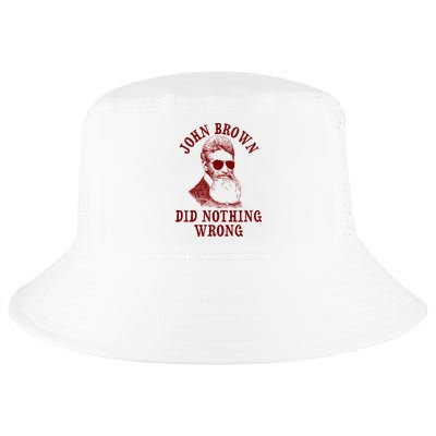 John Brown Did Nothing Wrong Cool Comfort Performance Bucket Hat