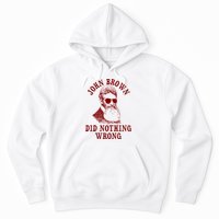 John Brown Did Nothing Wrong Hoodie