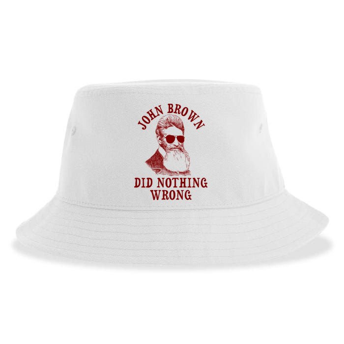 John Brown Did Nothing Wrong Sustainable Bucket Hat