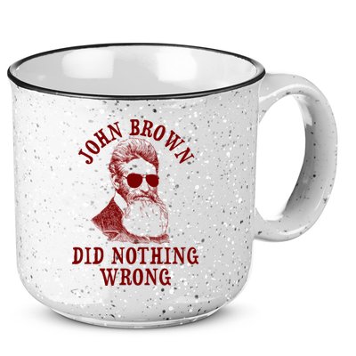 John Brown Did Nothing Wrong 15oz Campfire Ceramic Mug