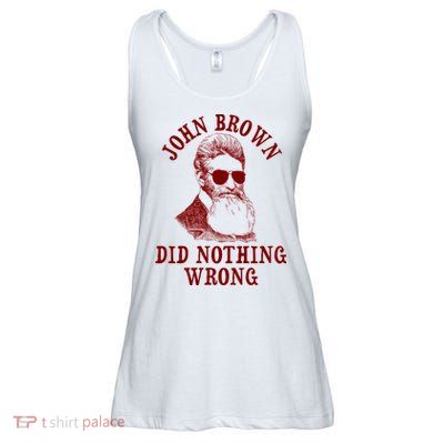 John Brown Did Nothing Wrong Ladies Essential Flowy Tank