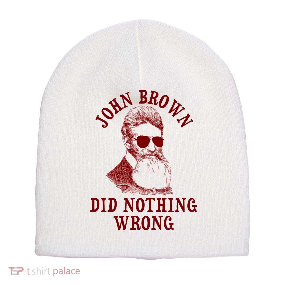 John Brown Did Nothing Wrong Short Acrylic Beanie