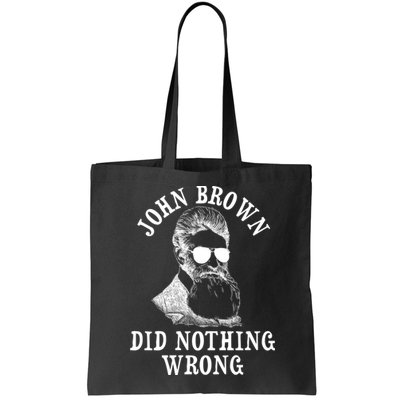 John Brown Did Nothing Wrong Bag