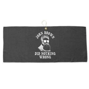 John Brown Did Nothing Wrong Large Microfiber Waffle Golf Towel