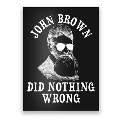John Brown Did Nothing Wrong Poster