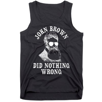 John Brown Did Nothing Wrong Tank Top