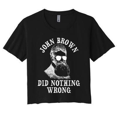 John Brown Did Nothing Wrong Crop Top