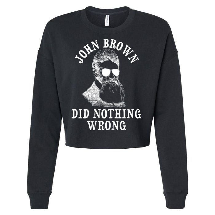 John Brown Did Nothing Wrong Cropped Pullover Crew