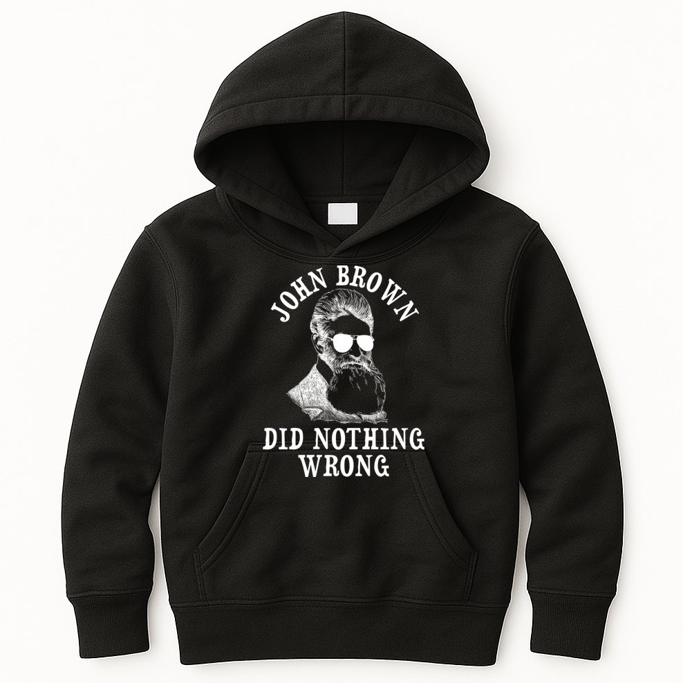 John Brown Did Nothing Wrong Kids Hoodie