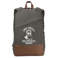 John Brown Did Nothing Wrong Cotton Canvas Backpack