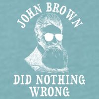 John Brown Did Nothing Wrong Sueded Cloud Jersey T-Shirt