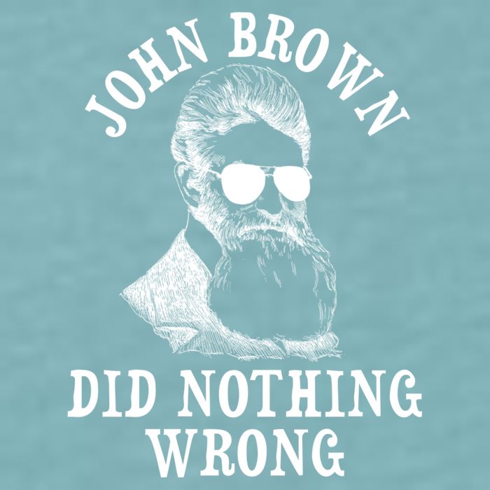 John Brown Did Nothing Wrong Sueded Cloud Jersey T-Shirt