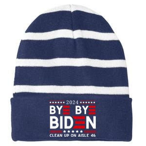 Joe Biden Drop Out Bye Bye Clean Up On Aisle 46 Striped Beanie with Solid Band