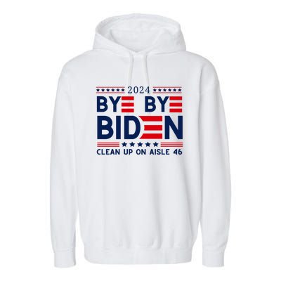 Joe Biden Drop Out Bye Bye Clean Up On Aisle 46 Garment-Dyed Fleece Hoodie