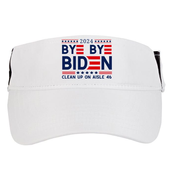 Joe Biden Drop Out Bye Bye Clean Up On Aisle 46 Adult Drive Performance Visor