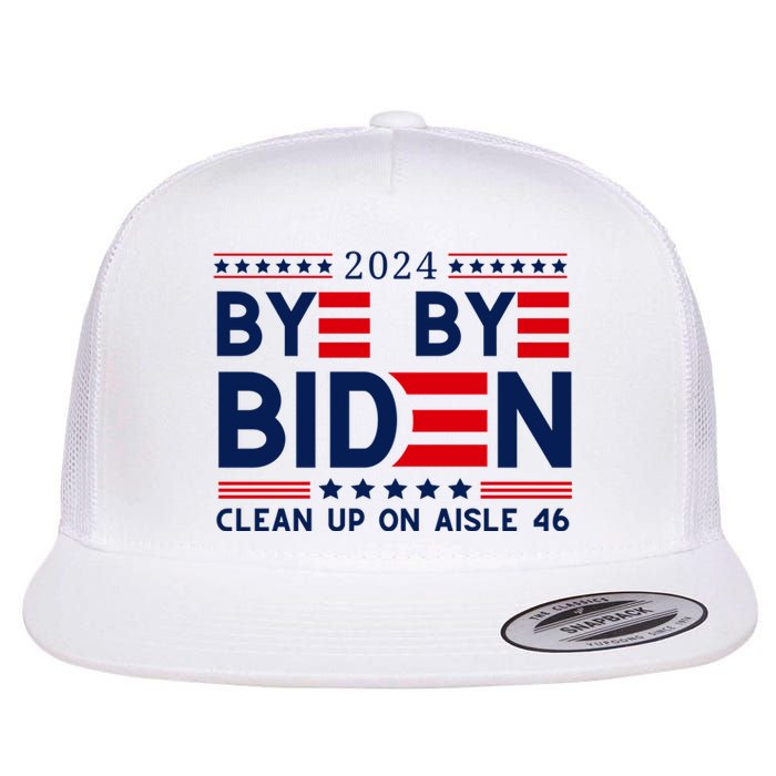 Joe Biden Drop Out Bye Bye Clean Up On Aisle 46 Flat Bill Trucker Hat