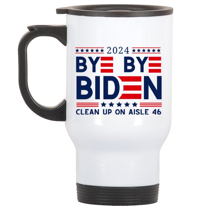 Joe Biden Drop Out Bye Bye Clean Up On Aisle 46 Stainless Steel Travel Mug