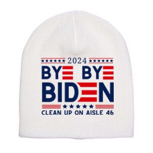 Joe Biden Drop Out Bye Bye Clean Up On Aisle 46 Short Acrylic Beanie