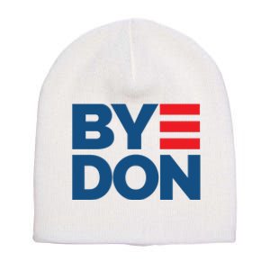 Joe Biden Drop Out Election Bye Don 2024 Short Acrylic Beanie