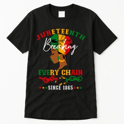 Juneteenth Breaking Every Chain Since 1865 For Women Vneck Tall T-Shirt
