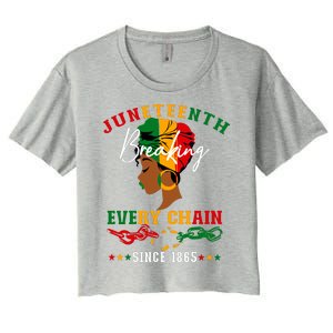 Juneteenth Breaking Every Chain Since 1865 For Women Vneck Women's Crop Top Tee