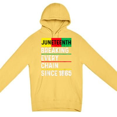 Juneteenth Breaking Every Chain Since 1865 African American Premium Pullover Hoodie