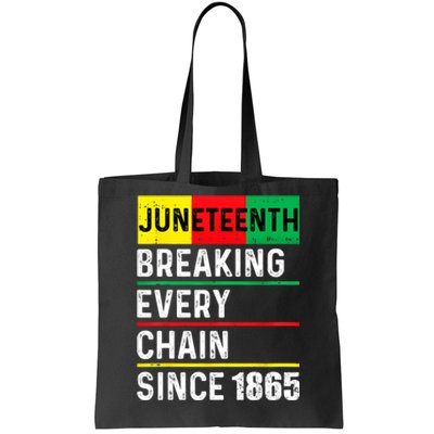 Juneteenth Breaking Every Chain Since 1865 African American Tote Bag