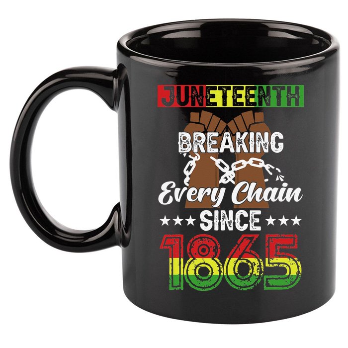 Juneteenth Breaking Every Chain Since 1865 African 11oz C Handle Ceramic Mug