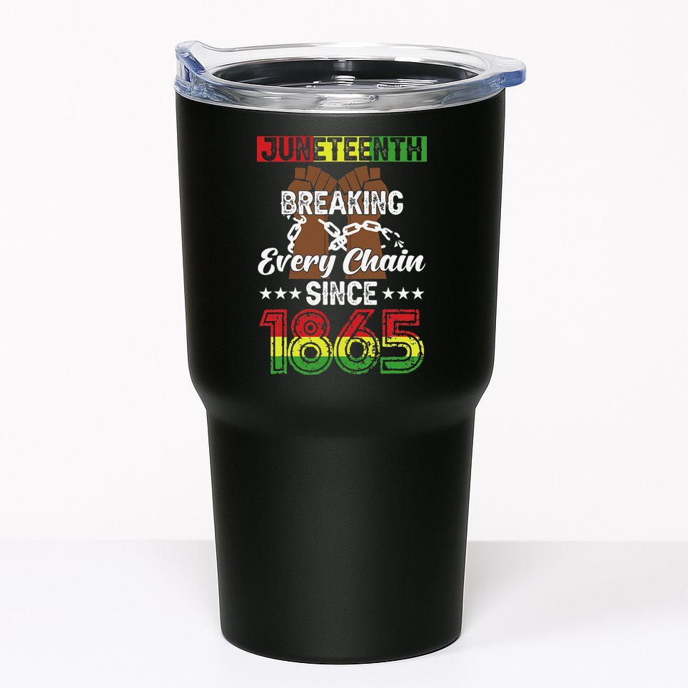 Juneteenth Breaking Every Chain Since 1865 African Tumbler