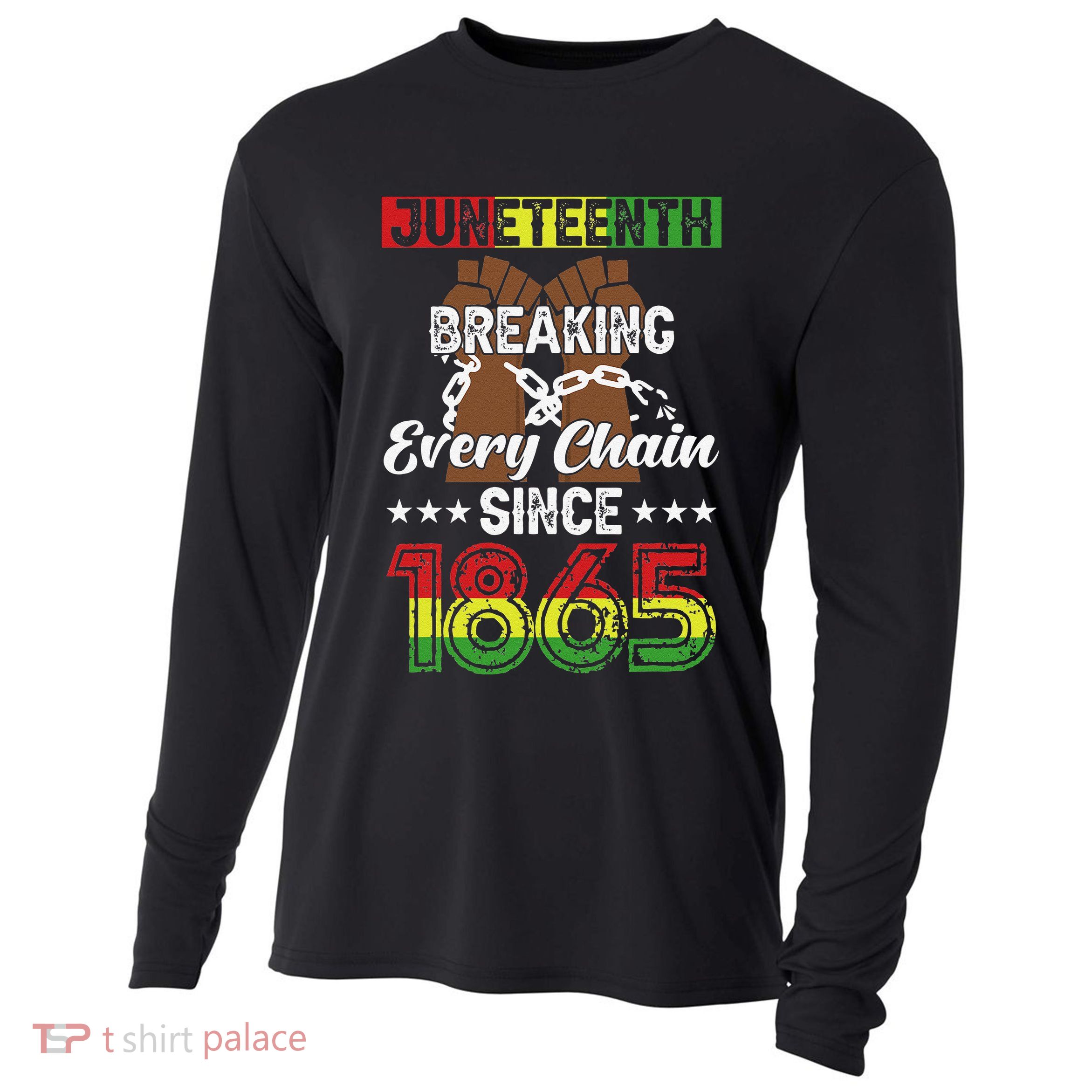 Juneteenth Breaking Every Chain Since 1865 African Cooling Performance Long Sleeve Crew