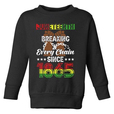 Juneteenth Breaking Every Chain Since 1865 African Toddler Sweatshirt
