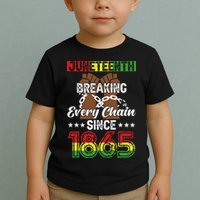Juneteenth Breaking Every Chain Since 1865 African Toddler T-Shirt