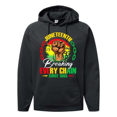 Juneteenth Breaking Every Chain Since 1865 Performance Fleece Hoodie