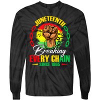 Juneteenth Breaking Every Chain Since 1865 Tie-Dye Long Sleeve Shirt