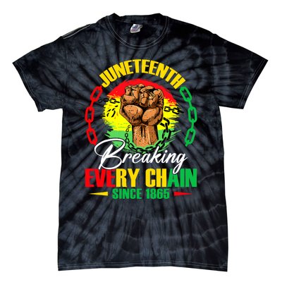 Juneteenth Breaking Every Chain Since 1865 Tie-Dye T-Shirt