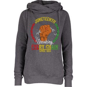 Juneteenth Breaking Every Chain Since 1865 Womens Funnel Neck Pullover Hood